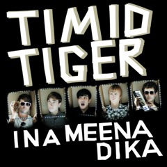 Timid Tiger