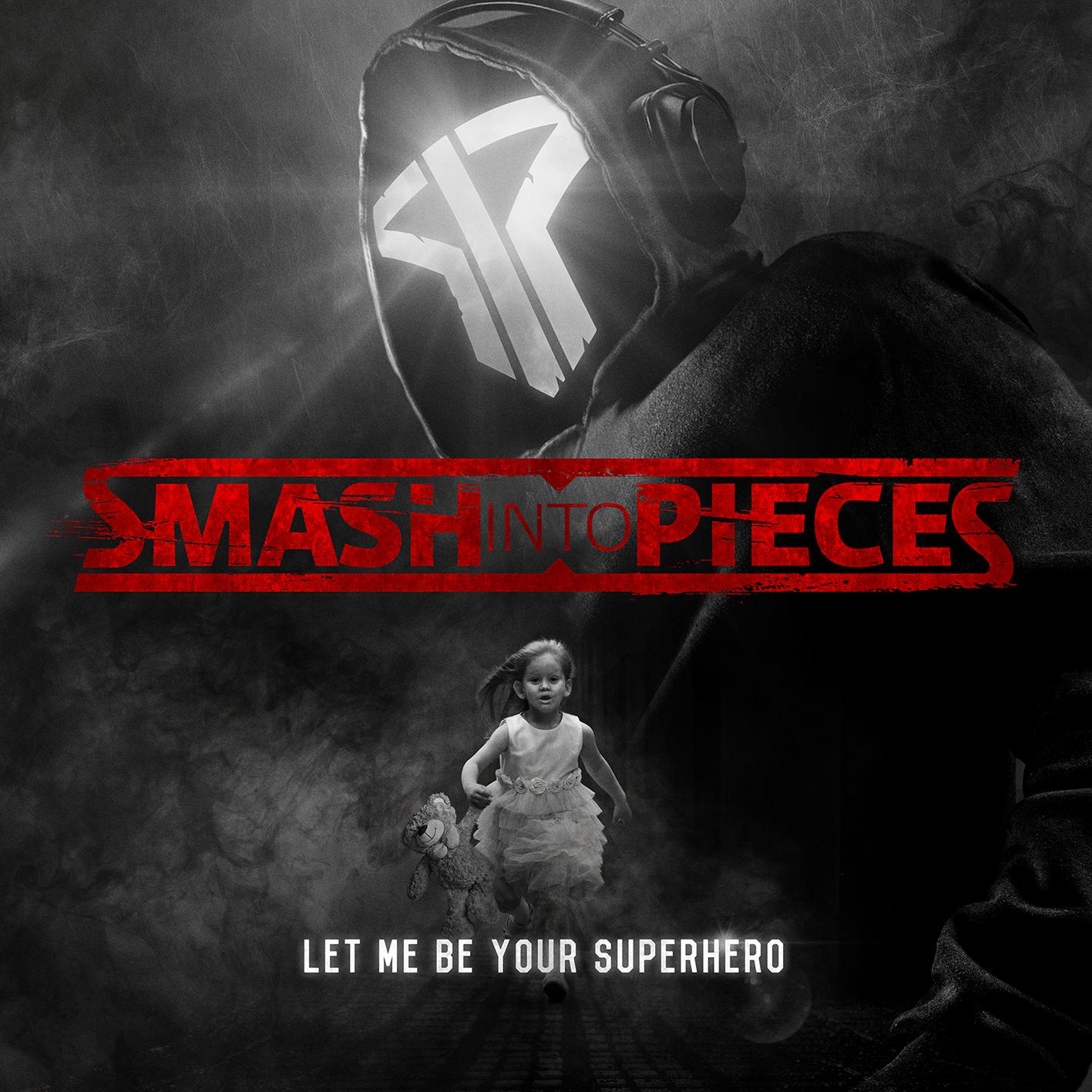 Smash Into Pieces