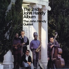 The John Handy Quintet
