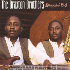 The Braxton Brothers