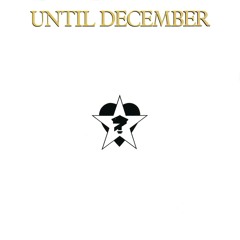 Until December