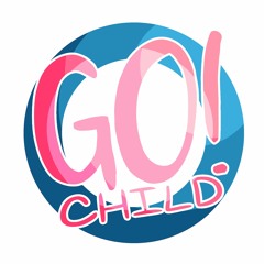 Go! Child