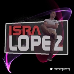 isra Lopez Dj Music