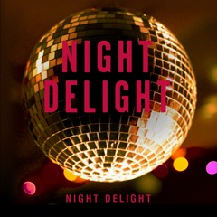 N.D. (Night Delight)