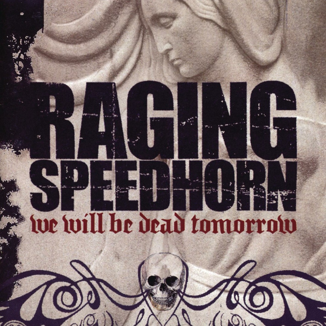 Stream Raging Speedhorn music | Listen to songs, albums, playlists