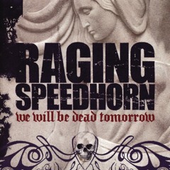 Raging Speedhorn