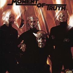 Moment Of Truth