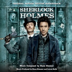 Sherlock Holmes (Motion Picture Soundtrack)