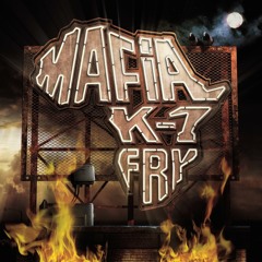 Mafia K'1 Fry