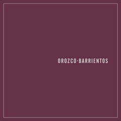 Orozco - Barrientos