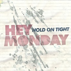 Hey Monday
