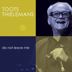 Toots Thielemans