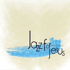 Jazz for Jesus