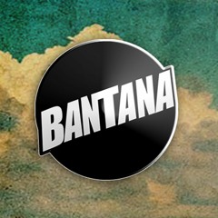 Bantana