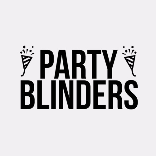 Party Blinders’s avatar