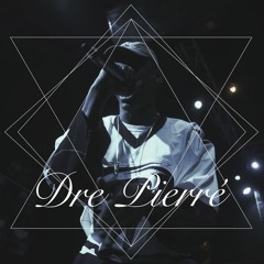 Dre Pierré