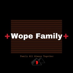 + Wope Family +