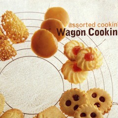 Wagon Cookin'