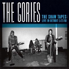 ミュージシャン Detroit Cobras MC5 Stooges Gories Sonics Stream The Gories music | Listen to songs, albums, playlists for