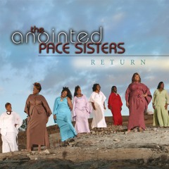 The Anointed Pace Sisters