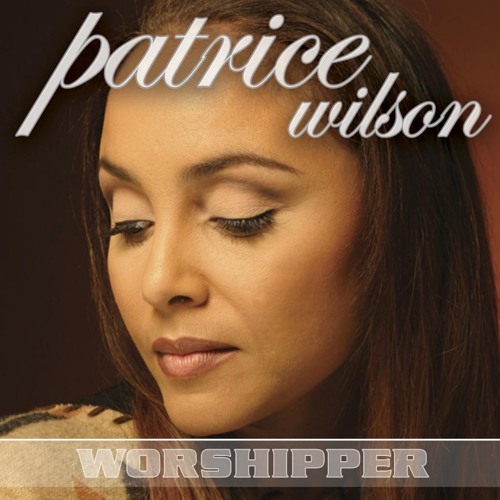 Stream Patrice Wilson music | Listen to songs, albums, playlists for