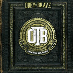 Obey The Brave