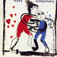 Milky Wimpshake