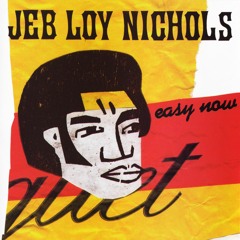 Jeb Loy Nichols