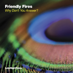 Friendly Fires