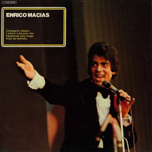 Stream Enrico Macias Music Listen To Songs Albums Playlists For Free On Soundcloud