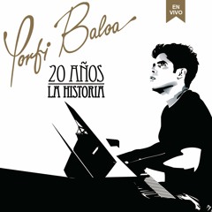 Porfi Baloa y sus Adolescentes