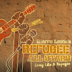 Sierra Leone's Refugee All Stars