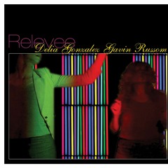 Delia Gonzalez & Gavin Russom