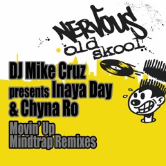DJ Mike Cruz, Inaya Day, Chyna Ro