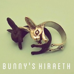 Bunny's Hiraeth