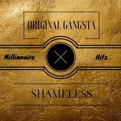 O.G. Shameless