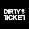 Dirty Ticket