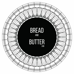Bread & Butter London