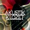 Akustik Klozet