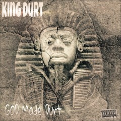 King Durt