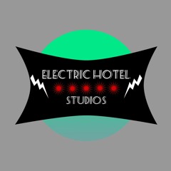 Electric Hotel Studios