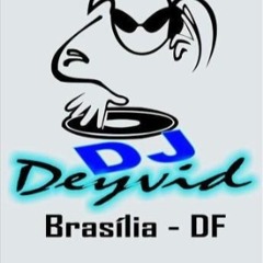 Dj Deyvid Brasilia-DF