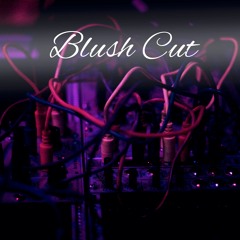 Blush Cut