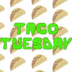 Taco Tuesday