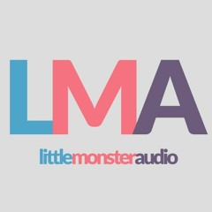 LittleMonsterAudio™ 1.0