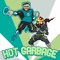 Hot Garbage
