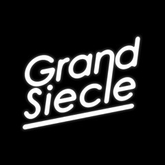 Grand Siecle