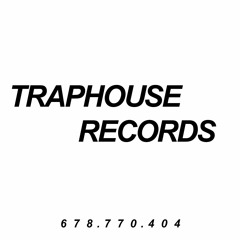 TRAPHOUSE RECORDS