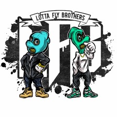 Lotta Fly Brothers
