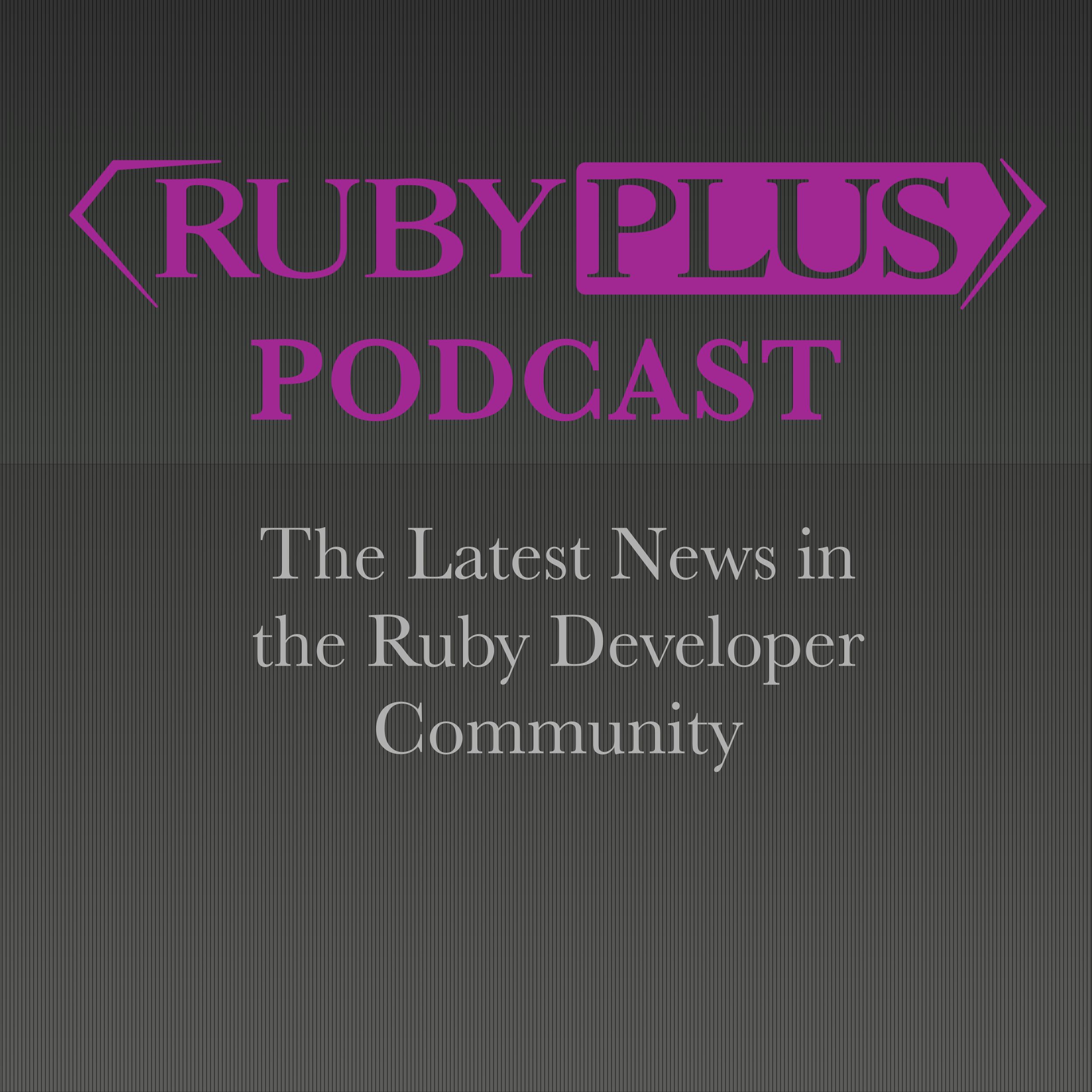 RubyPlus Podcast
